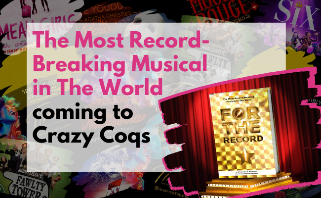 The Most Record-Breaking Musical in The World at Crazy Coqs image de la publication