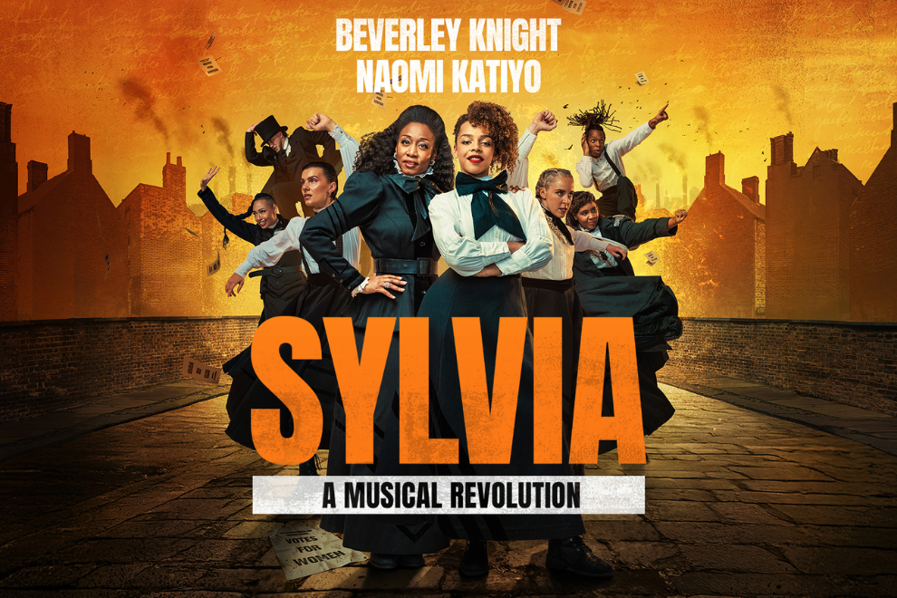 Poster for a musical titled 'Sylvia: A Musical Revolution' featuring Beverley Knight and Naomi Katiyo, with a diverse group of performers in period costumes against an orange cityscape backdrop.