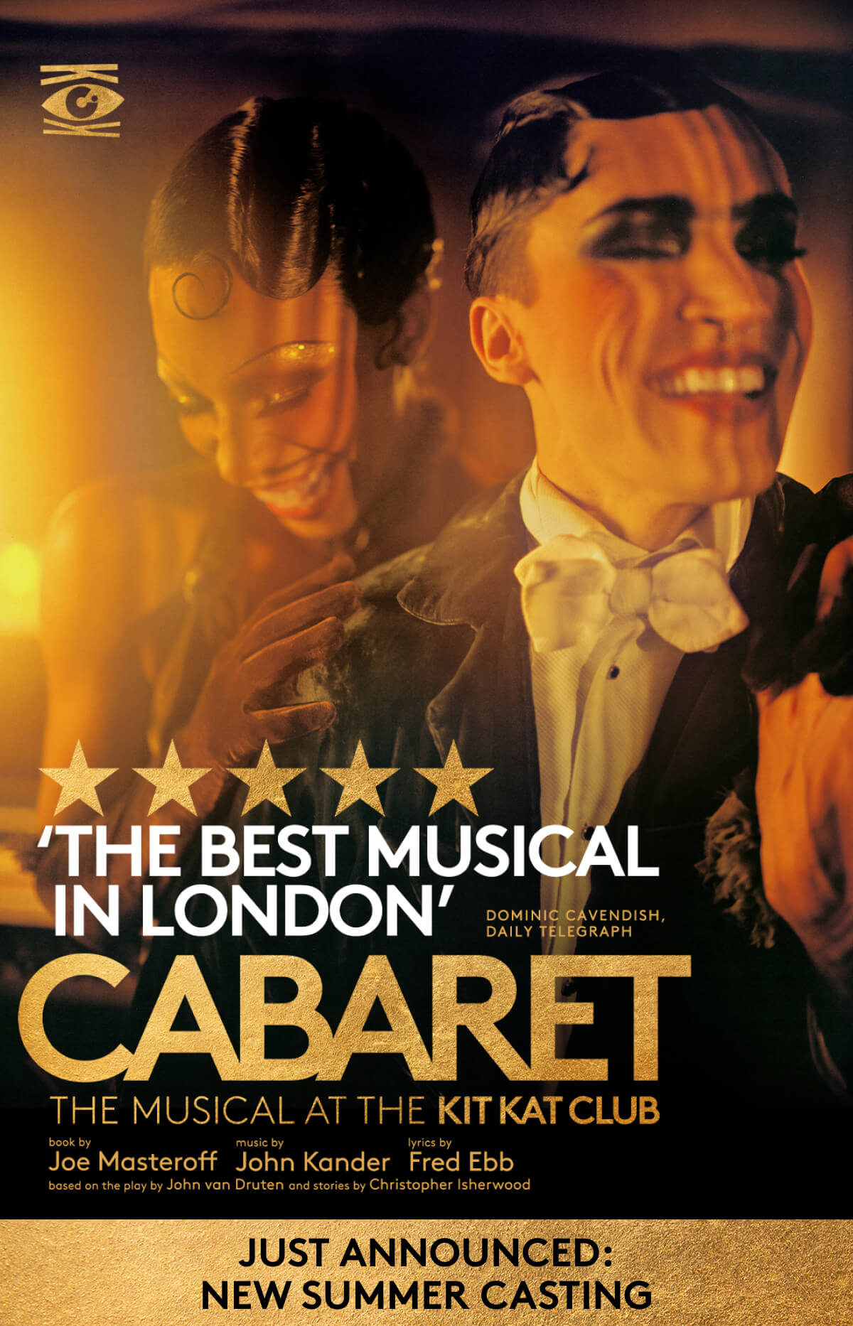 'WOW. JUST WOW.' - Evening Standard; Come to the CABARET - THE MUSICAL AT THE KIT KAT CLUB