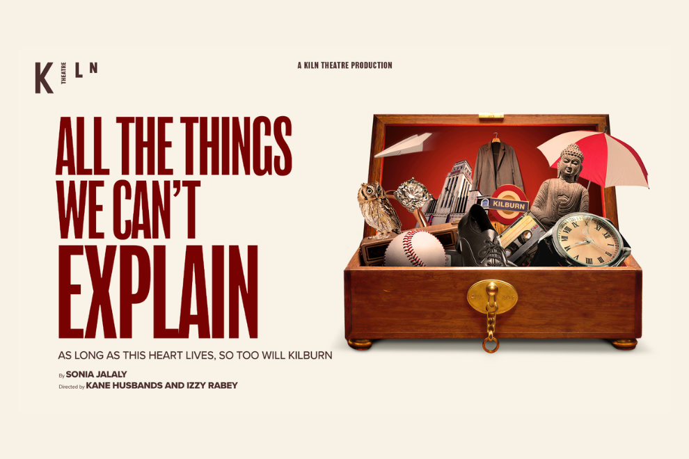 Poster for Kiln Theatre's All the Things We Can't Explain; a wooden chest spilling various items (umbrella, clock, statue, shoes) on a beige background with bold red title on the left.