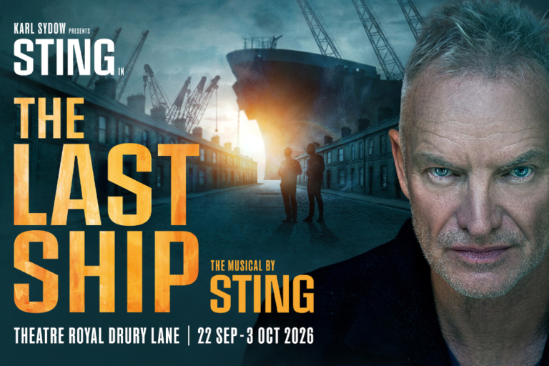 Promotional poster for Sting's musical The Last Ship, showing Sting's face on the right and a harbor with cranes in the background.