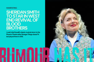 Split poster: turquoise panel with bold white headline about Sheridan Smith starring in Blood Brothers; right side shows a smiling woman in a blue shirt and floral vest on a dark stage background.